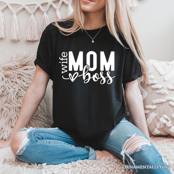 ForProduct 02WifeMomBossT Shirt BlackCasualTeeforStrongandEmpoweredMothers